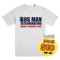 Bug Man Exterminating T-Shirt